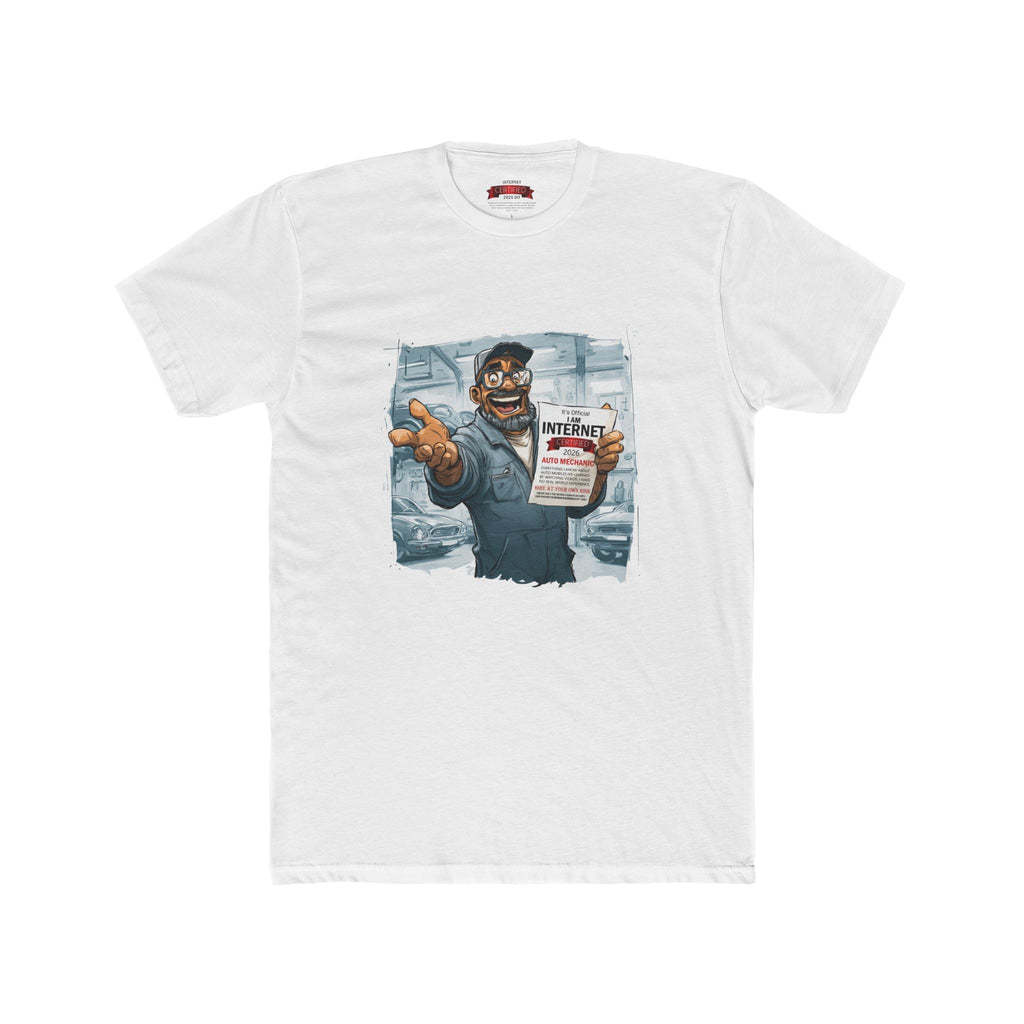 Internet Certified Auto Mechanic T‑Shirt — Funny Mechanic Gift Tee
