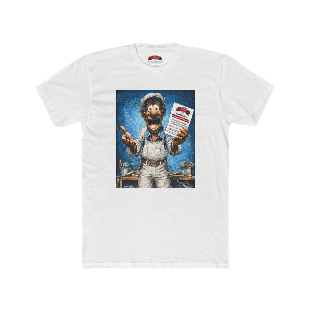 Painter T-Shirt — 'Certified Professional Painter' Funny Work Tee
