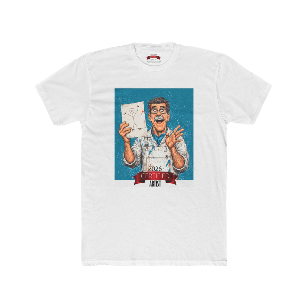 Certified Artist T-Shirt – Funny 'I'm Officially an Artist' Graphic Tee