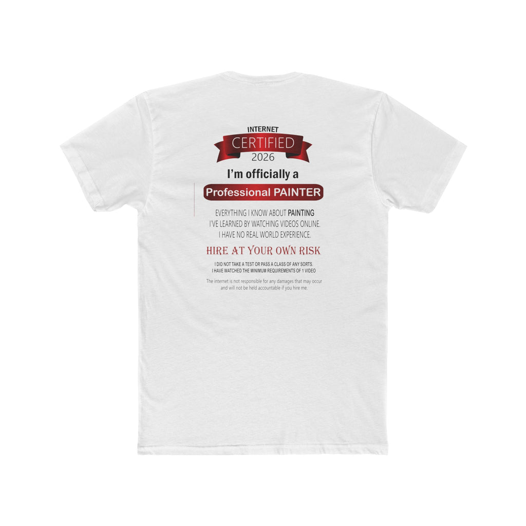 Painter Certified T‑Shirt — “I’m Officially a Professional Painter” Crew Tee