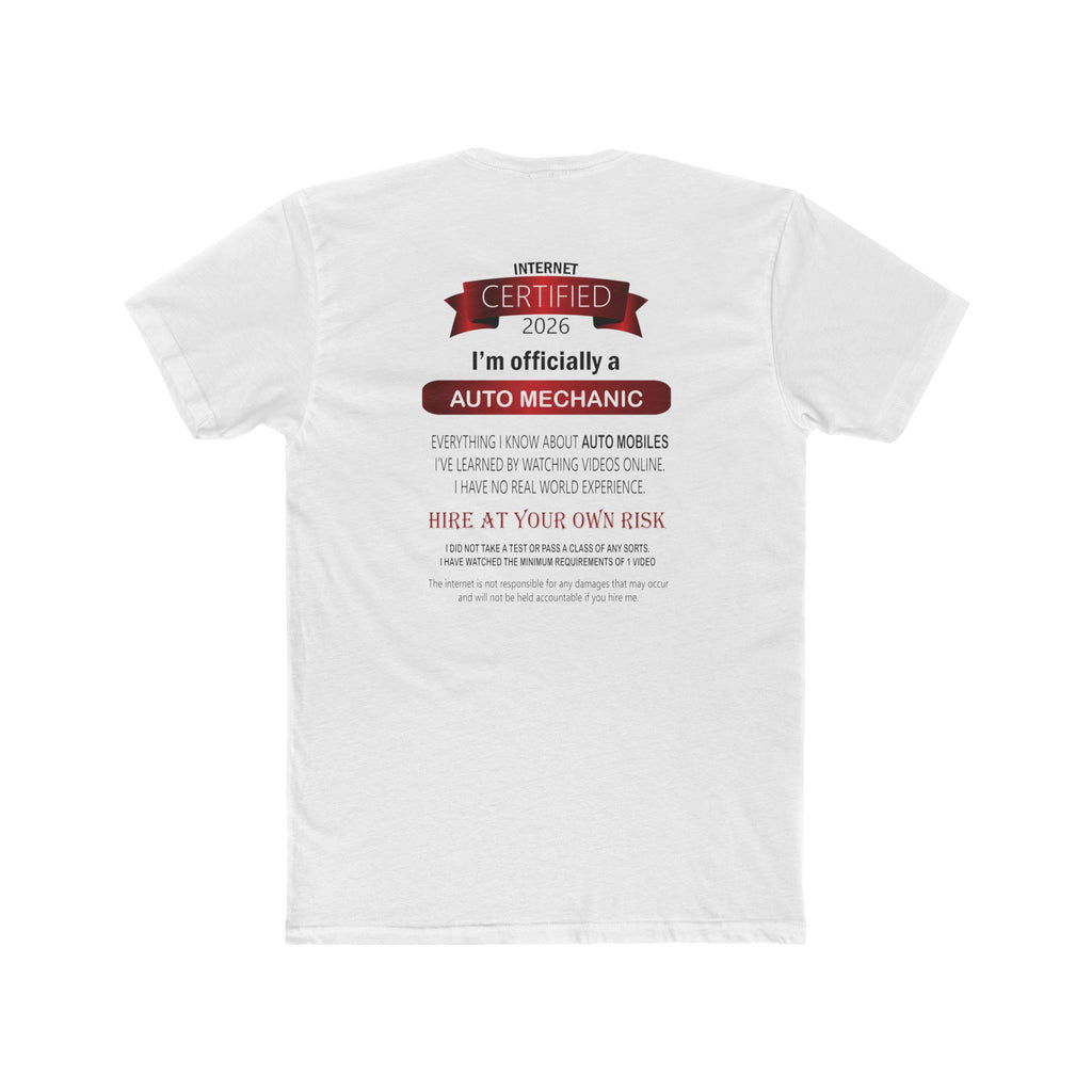 Internet Certified Auto Mechanic T‑Shirt — Funny Mechanic Gift Tee